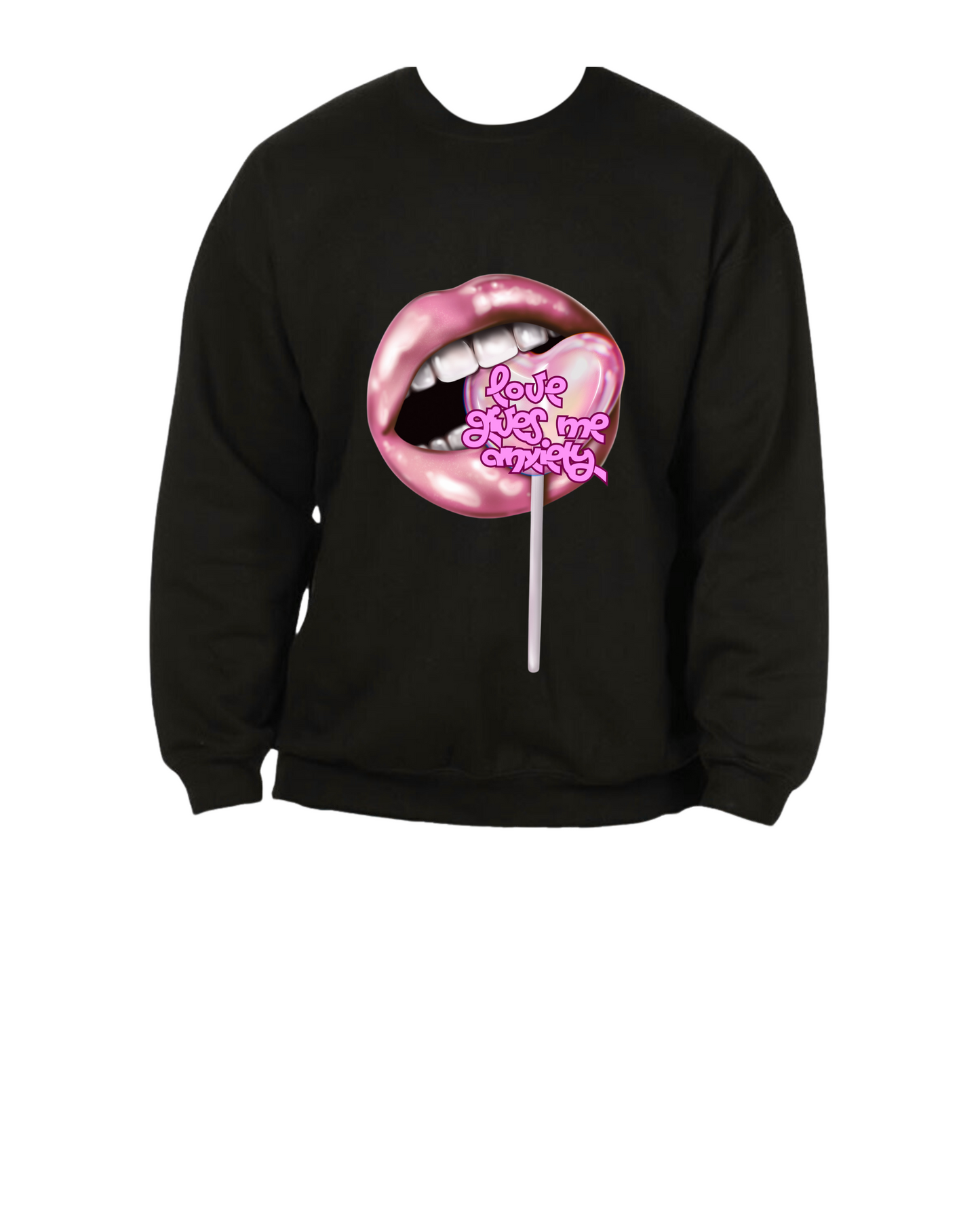 “LOVE GIVES ME ANXIETY” LOLLIPOP CREWNECK