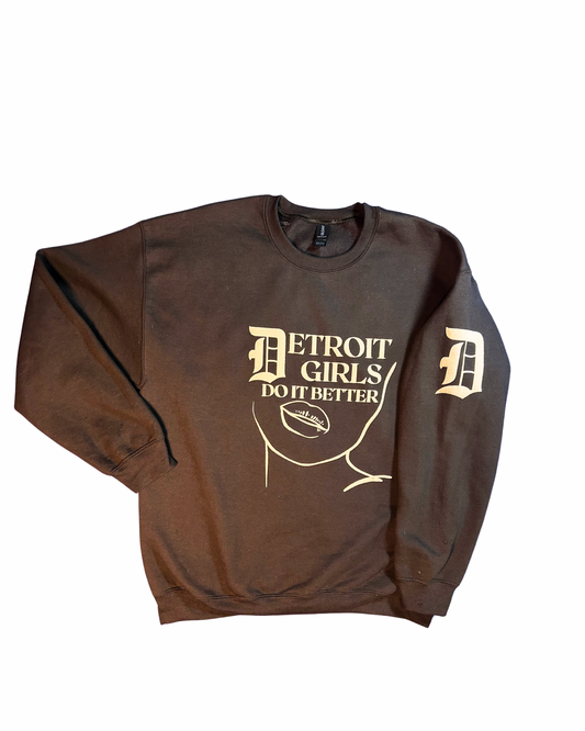 “DETROIT GIRLS DO IT BETTER”DARK BROWN & BEIGE CREWNECK